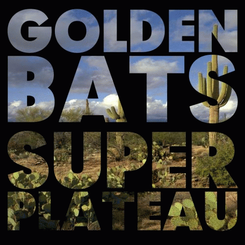 Golden Bats : Superplateau
